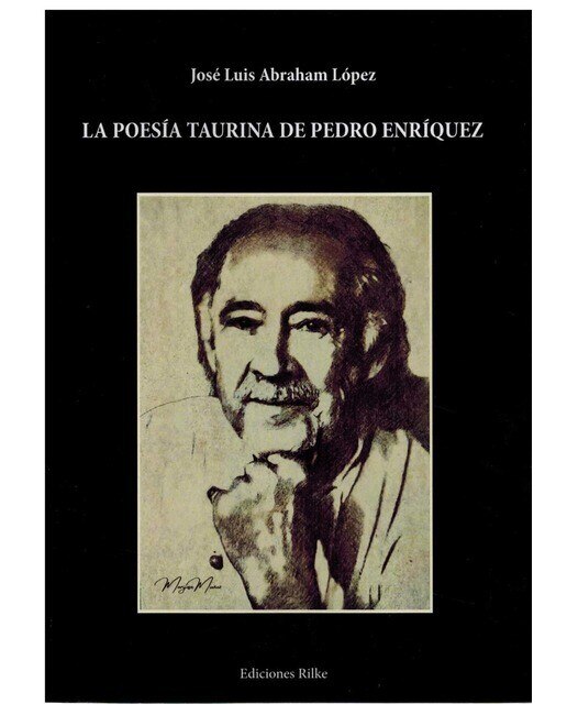 Imagen 0 de LA POESÍA TAURINA DE PEDRO ENRÍQUEZ (Tapa blanda)