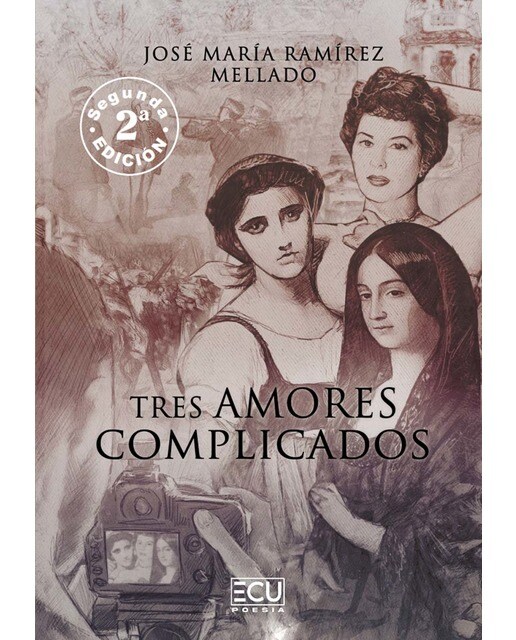 Imagen 0 de Tres amores complicados. 2.ª edición (Tapa blanda)