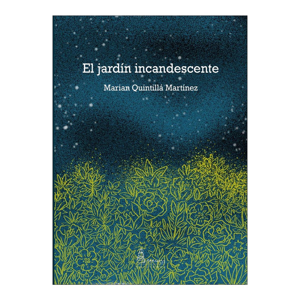 EL JARDÍN INCANDESCENTE  (Tapa blanda) 1