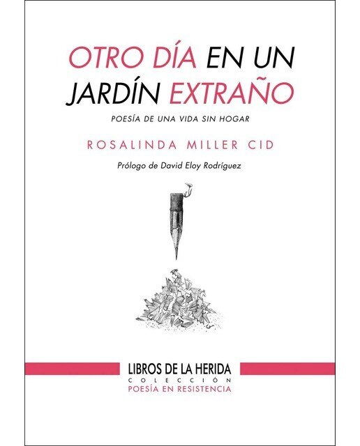 Imagen 0 de Otro día en un jardín extraño: Poesía de una vida sin hogar (Tapa blanda)