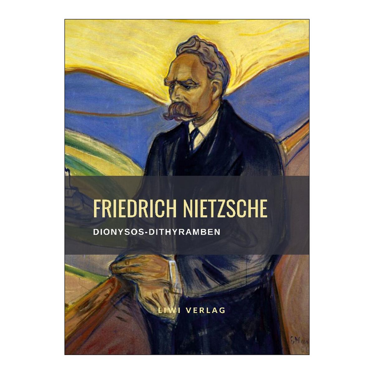 Friedrich nietzsche: dionysos-dithyramben.Vollstä 1