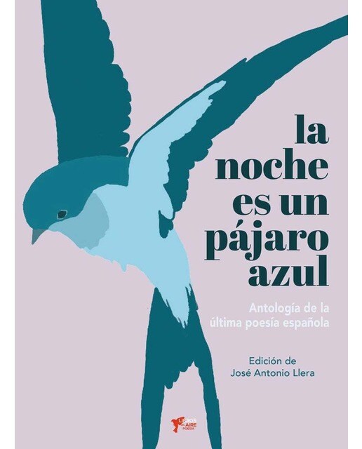 Imagen 0 de La noche es un pájaro azul