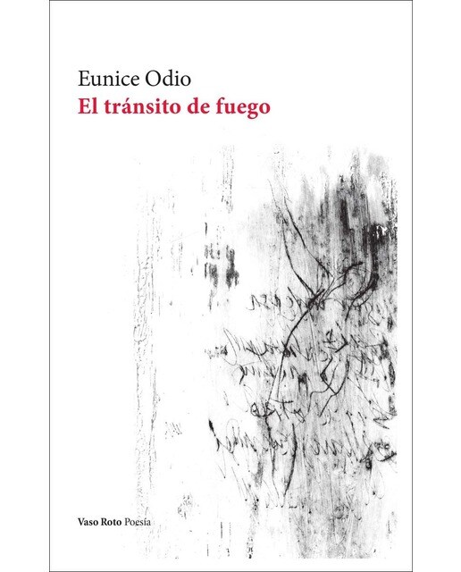 Imagen 0 de El tránsito de fuego  (Tapa blanda con solapas)