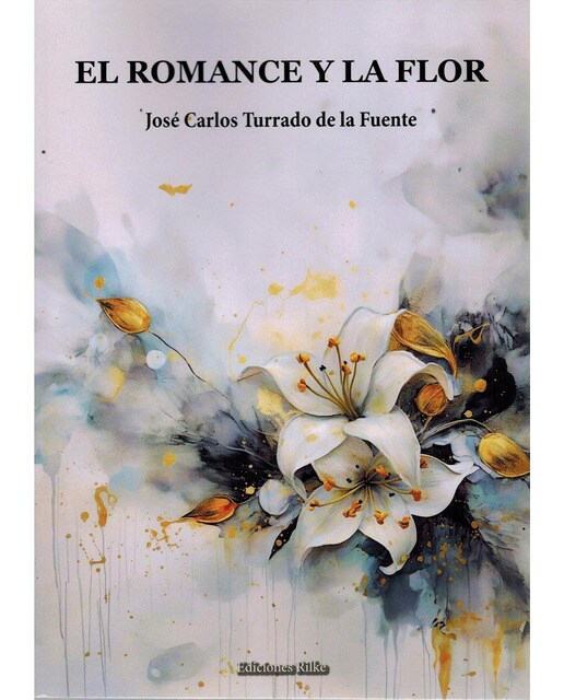 Imagen 1 de EL ROMANCE Y LA FLOR  (Tapa blanda)