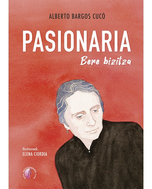 Pasionaria: Bere bizitza (Capa dura) 1