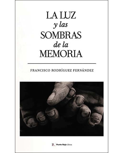 La luz y las sombras de la memoria