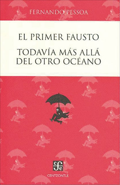 Imagem 0 de El primer fausto / todavia mas alla delotro ocean