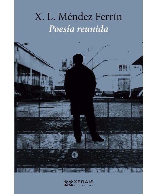 Poesía reunida de X. L. Méndez Ferrín (Capa mole com abas) 1