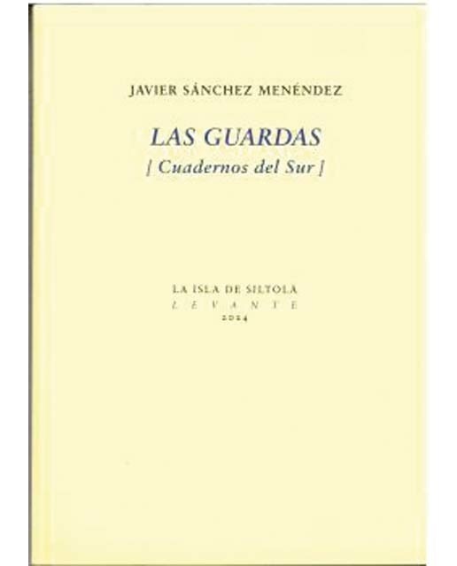 Imagen 0 de Las guardas: [Cuadernos del Sur]  (Tapa blanda)