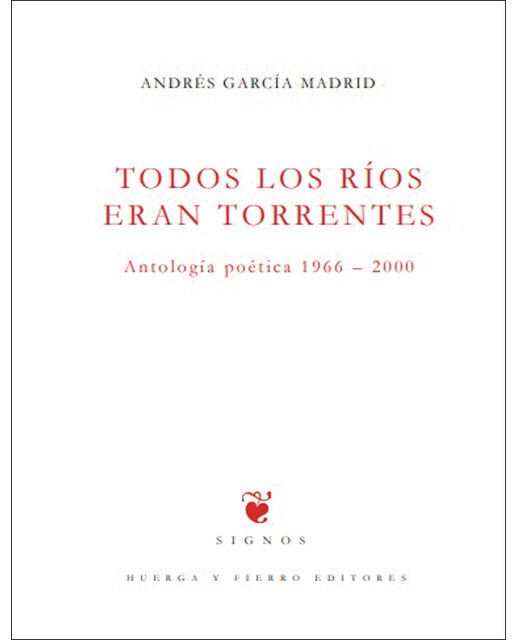 Todos los ríos eran torrentes