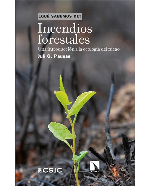 Incendios forestales: Una introducción a la ecología del fuego (Capa mole) 1