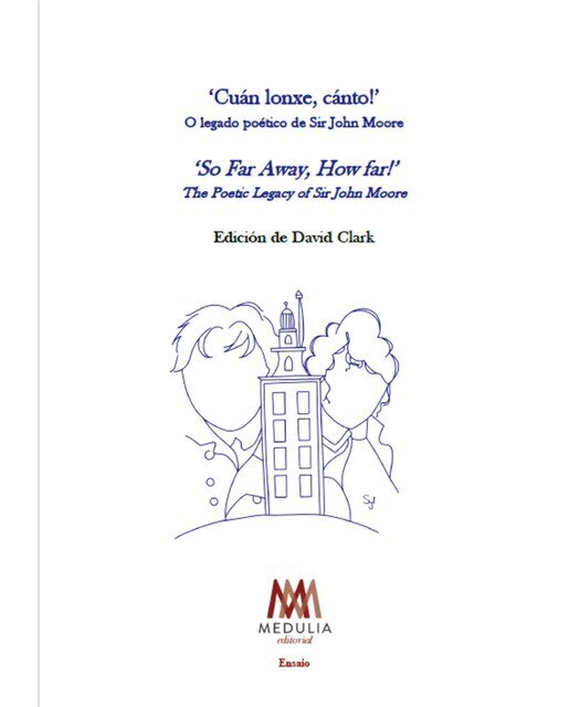 Cuán lonxe, cánto!&: O legado poético de Sir John Moore (Capa mole com abas) 1