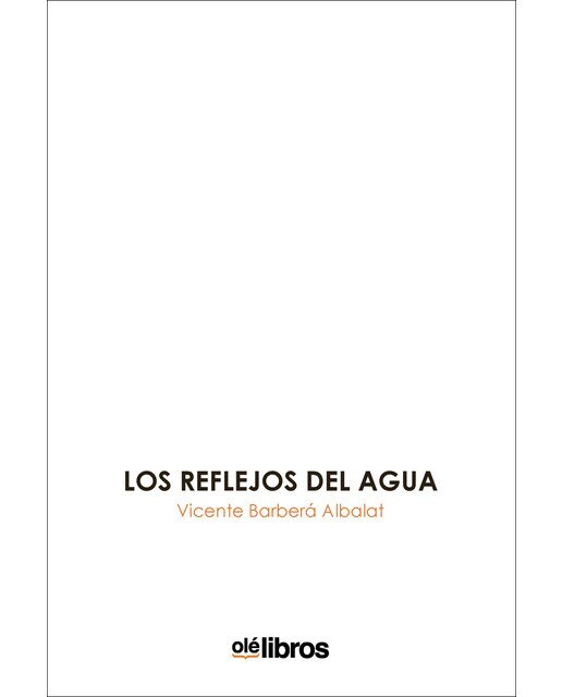 Imagen 0 de Los reflejos del agua