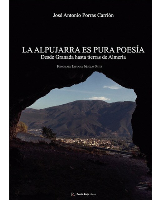 La alpujarra es pura poesía desde tierras de grana