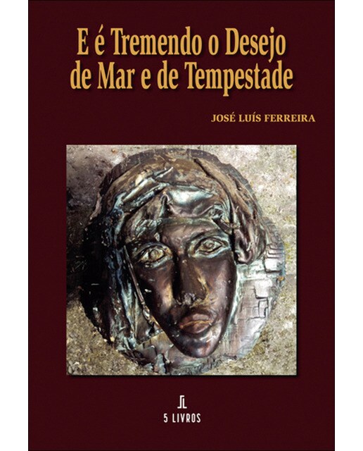 E é tremendo o desejo de mar e de tempestade 1