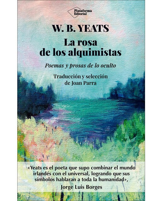 Imagen 0 de La rosa de los alquimistas: Poemas y prosas de lo oculto (Tapa blanda con solapas)