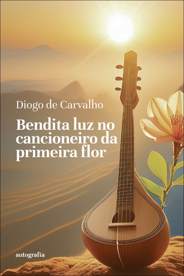Bendita luz no cancioneiro da primeira flor (Capa mole com abas) 1