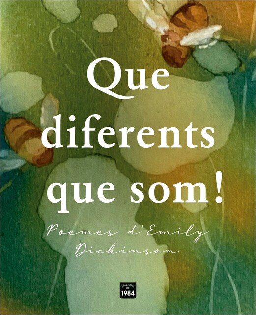 Imagem 0 de Que diferents que som!: Poemes d'emily dickinson (Capa mole com abas)