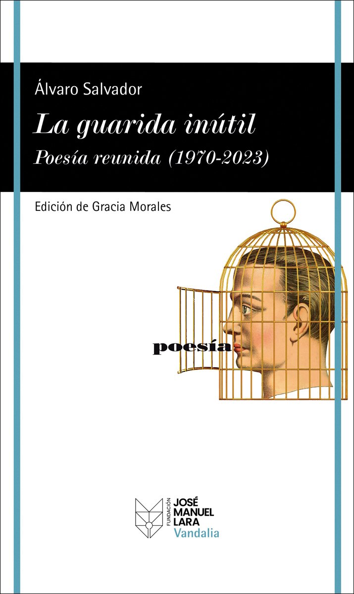 Imagen 0 de La guarida inútil. Poesía reunida (1970-2023)  (Tapa blanda Tapa blanda con solapas)