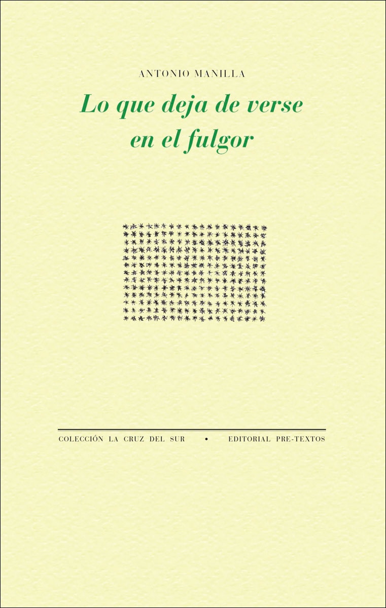 Imagen 0 de Lo Que Deja De Verse En El Fulgor (Tapa blanda)