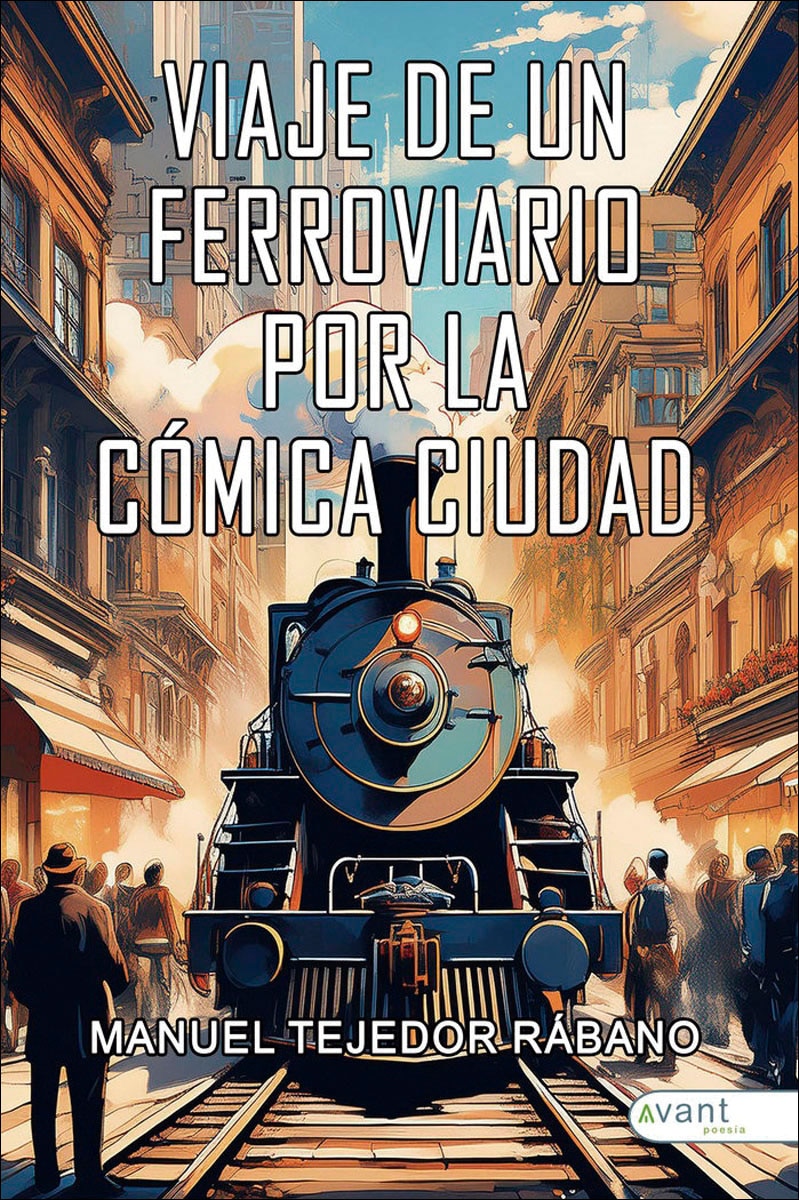 Viaje de un ferroviario por la cómica ciudad (Capa mole) 1