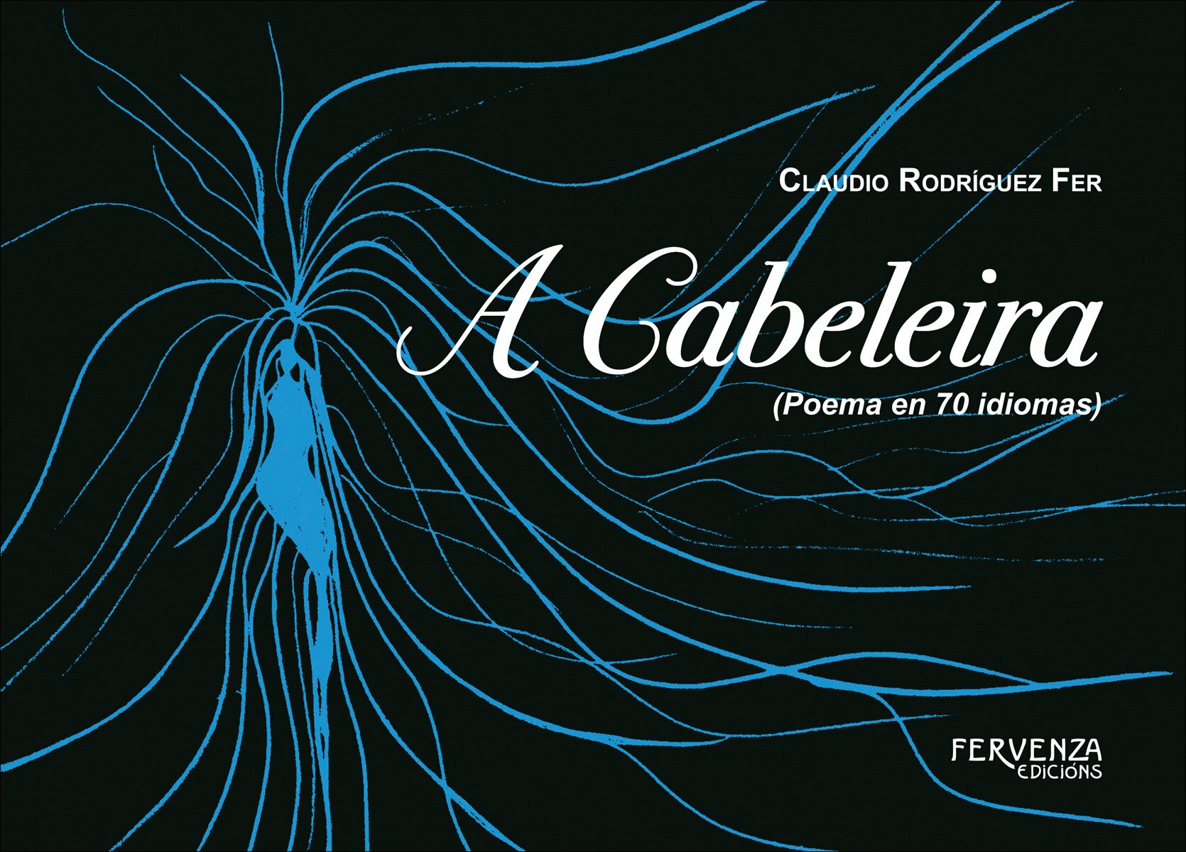 A Cabeleira: Poema en 70 idiomas (Capa mole) 1