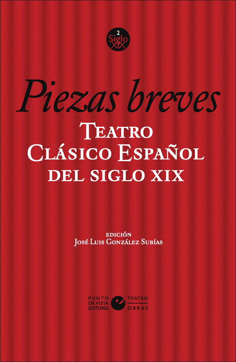 Teatro clásico español del siglo XIX. Vol. 2. Piezas breves (Capa mole com abas) 1