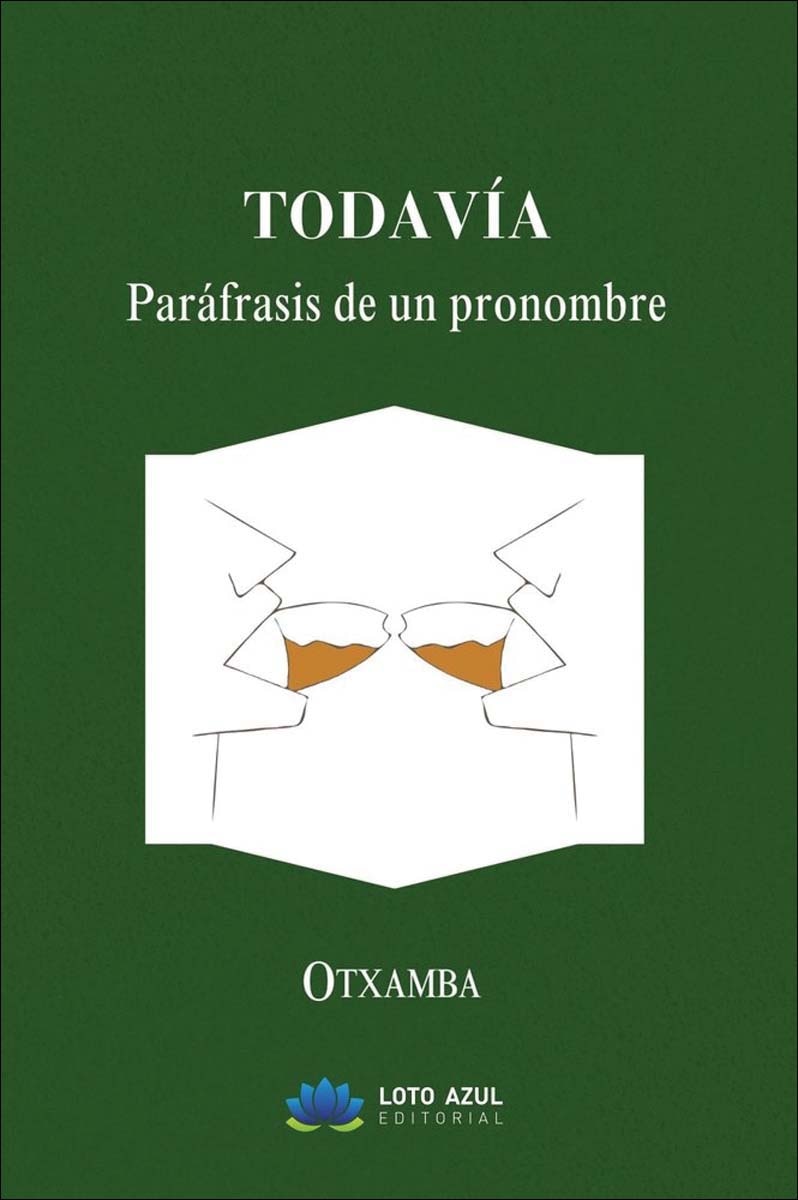 Todavía: Paráfrasis de un pronombre 1