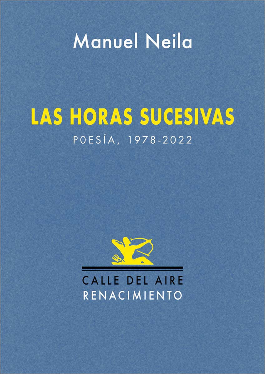 Las horas sucesivas: Poesía, 1978-2022 (Capa mole) 1