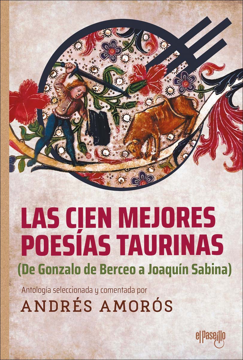 Imagem 0 de Las cien mejores poesías taurinas: (De Gonzalo de Berceo a Joaquín Sabina)