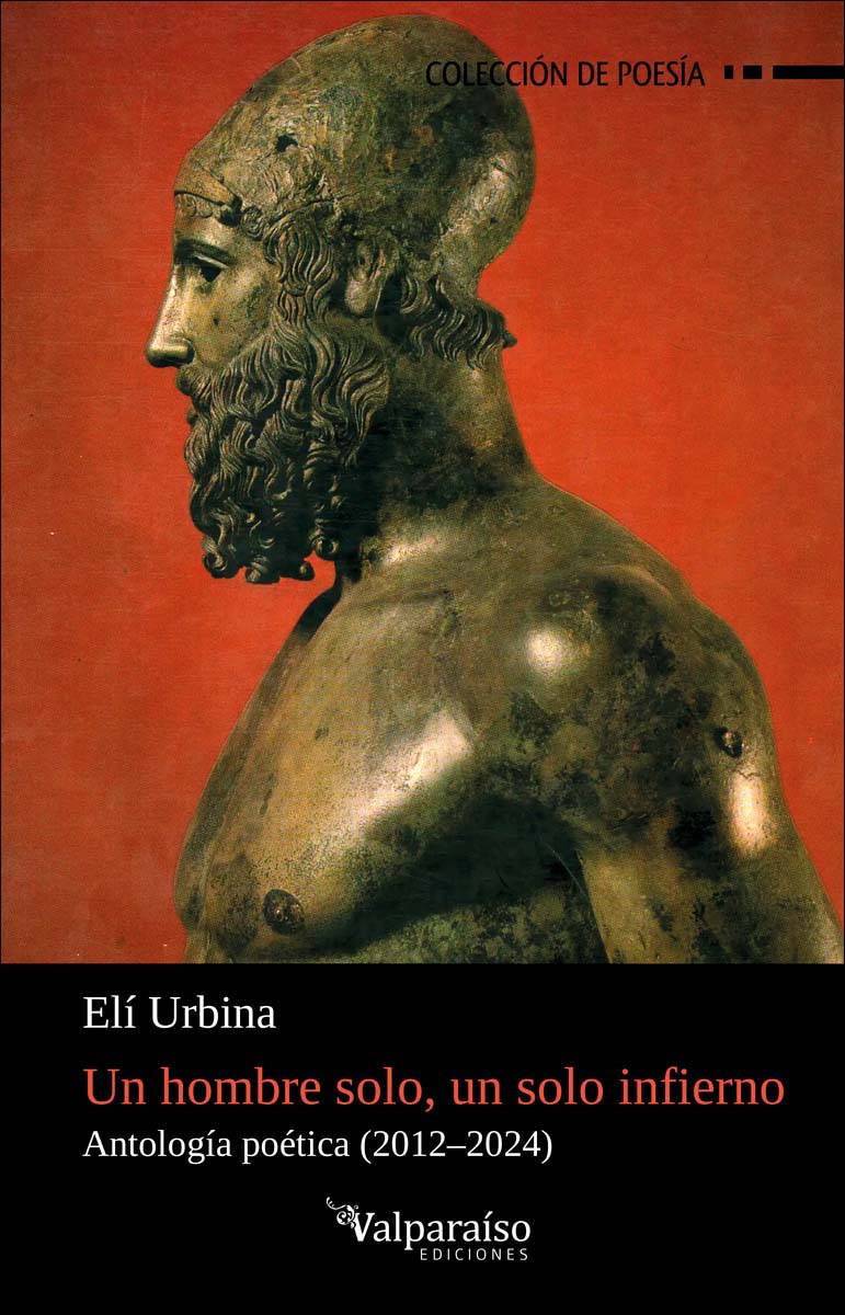 Un hombre solo, un solo infierno: Antología poética (2012-2024) (Capa mole com abas) 1