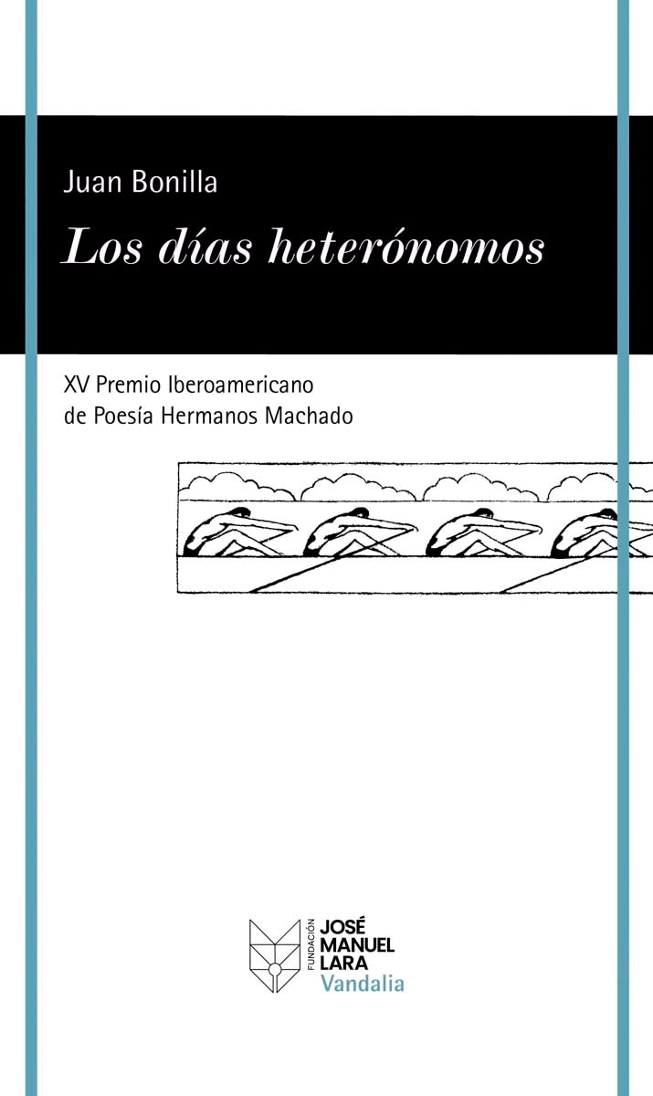 Imagem 0 de Los días heterónomos: XV Premio Iberoamericano de poesía Hermanos Machado (Capa mole com abas)