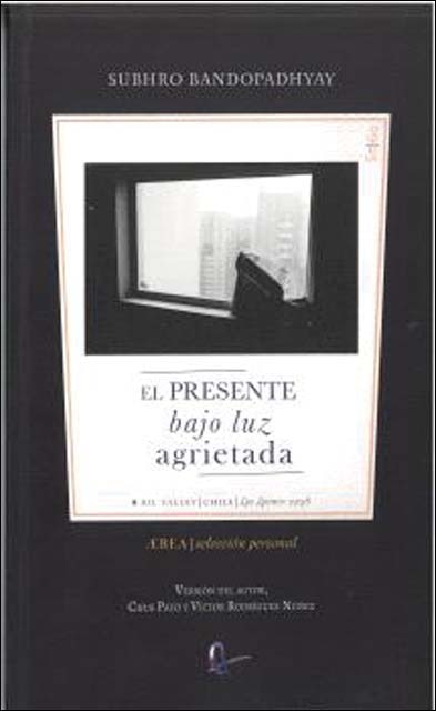 Imagem 0 de El presente bajo luz agrietada