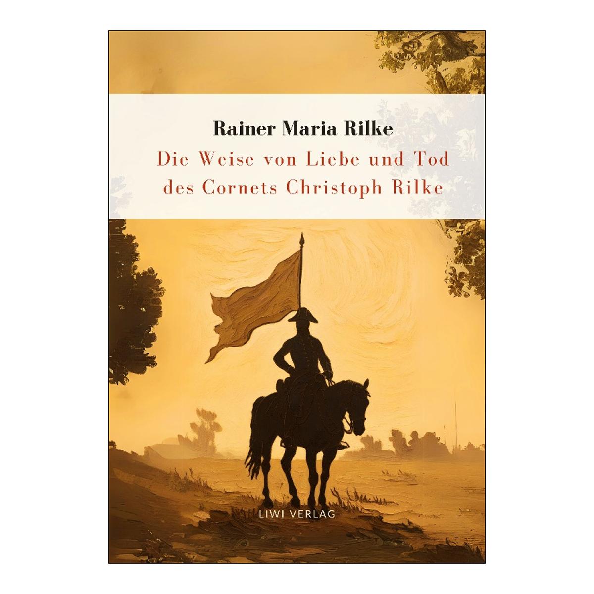 Rilke: die weise von liebe und tod des cornets chr 1