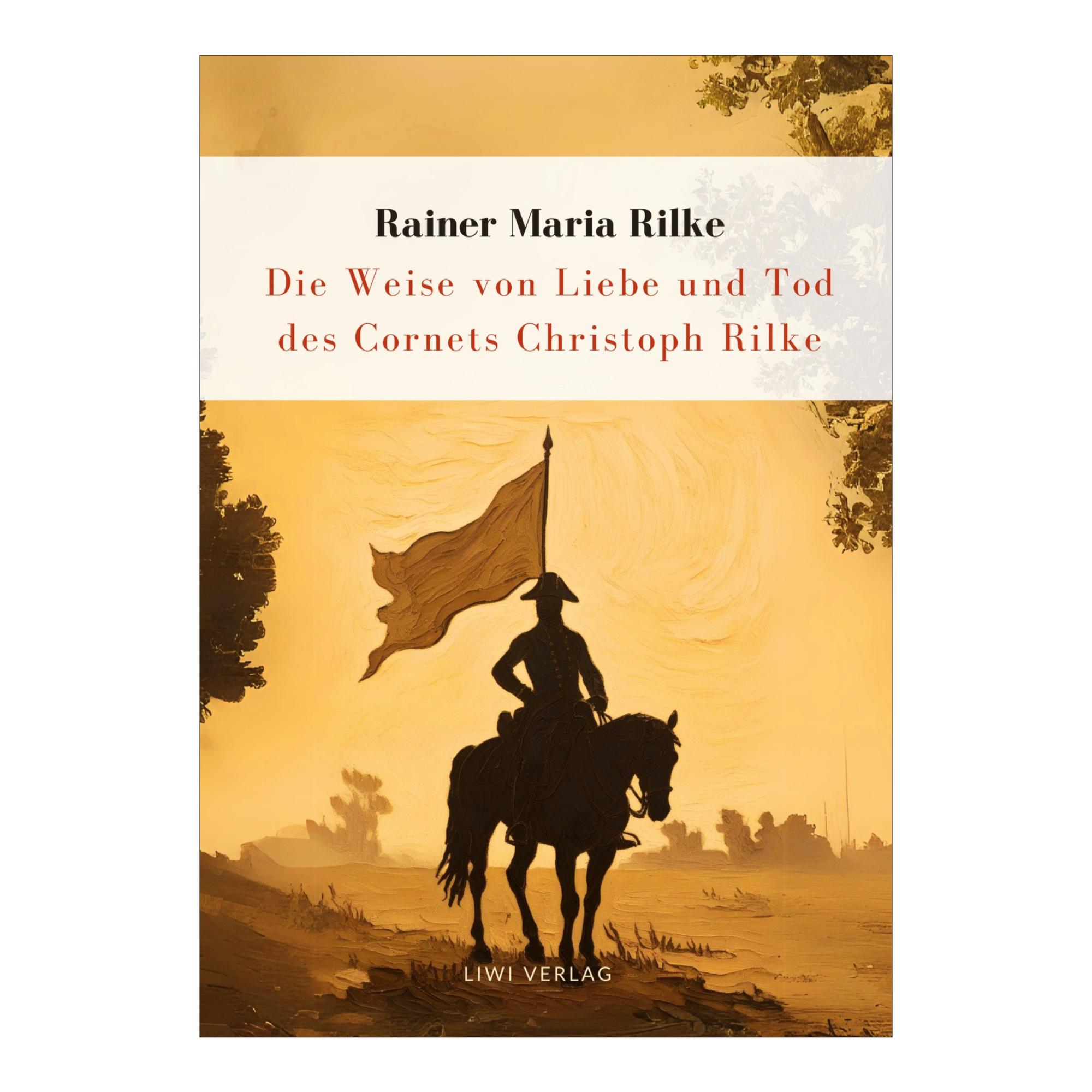 Imagen 0 de Rilke: die weise von liebe und tod des cornets