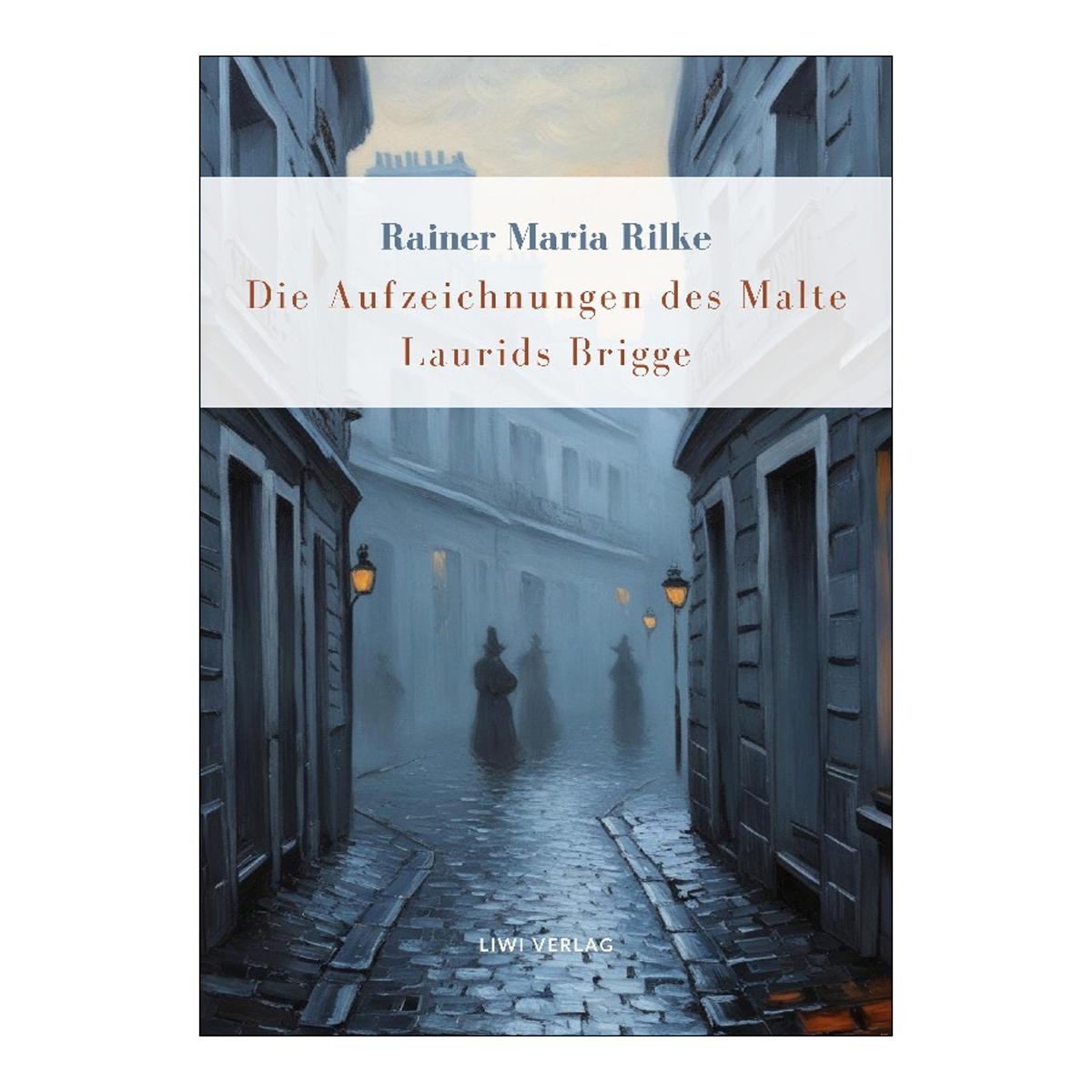 Rainer maria rilke: die aufzeichnungen des malte l 1