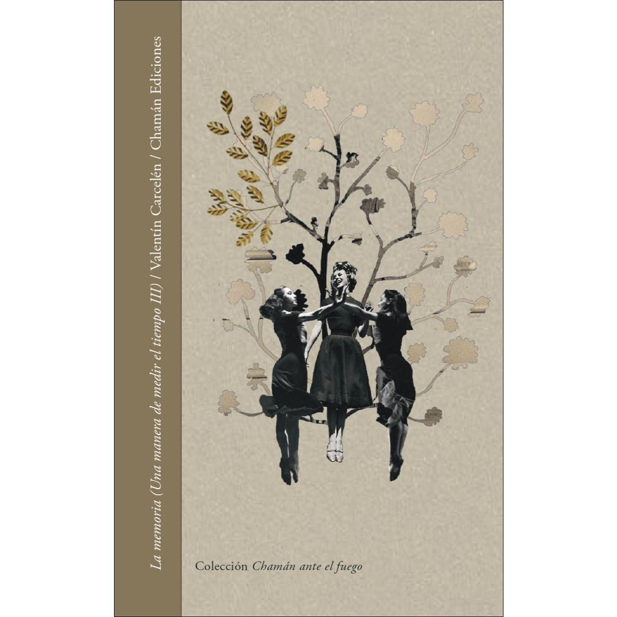 Imagem 0 de La memoria (Una manera de medir el tiempo III)