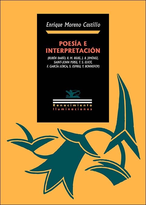 Imagem 0 de Poesía e interpretación: Rubén Darío, R. M. Rilke, J. R. Jiménez, Saint-John Perse, T. S. Eliot,  F. García Lorca, S. Espriu, Y. Bonnefo (Capa mole)