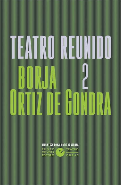 Imagen 0 de Teatro reunido 2  (Tapa blanda con solapas)