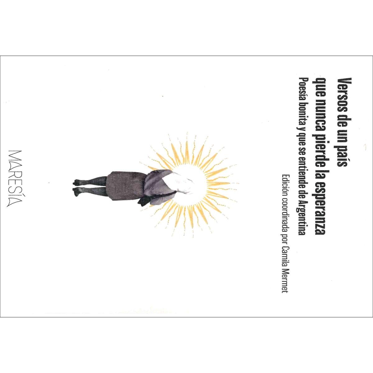 Imagem 0 de Versos de un país que nunca pierde la esperanza: Poesía bonita y que se entiende de Argentina