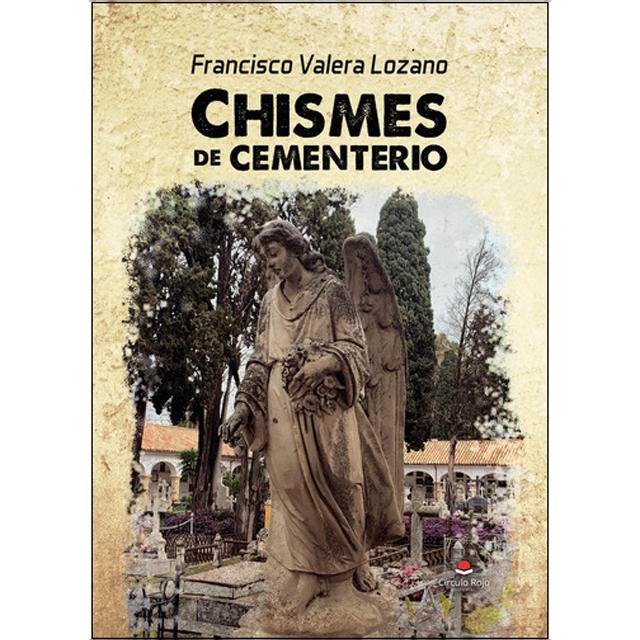 Chismes de cementerio 1