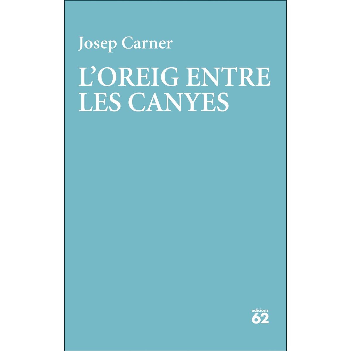 L'oreig entre les canyes (Capa mole com abas) 1