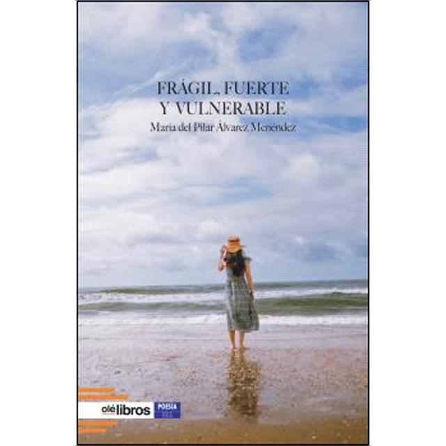 Frágil, fuerte y vulnerable 1
