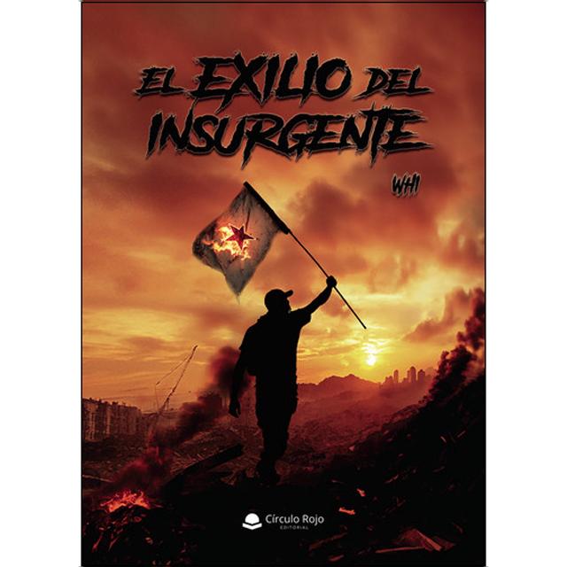 El exilio del insurgente 1
