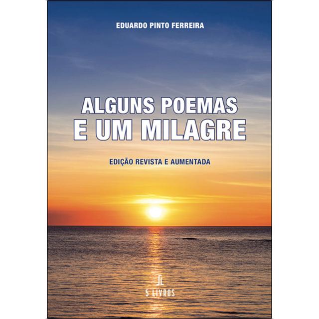 Alguns poemas e um milagre 1