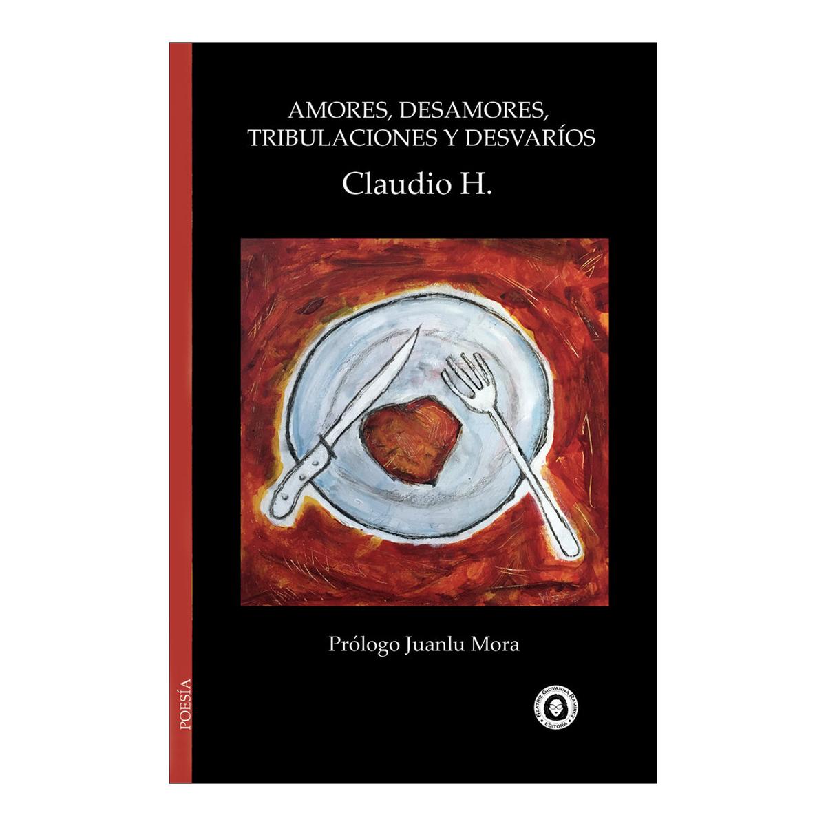 Amores, desamores, tribulaciones y desvaríos (Capa mole com abas) 1