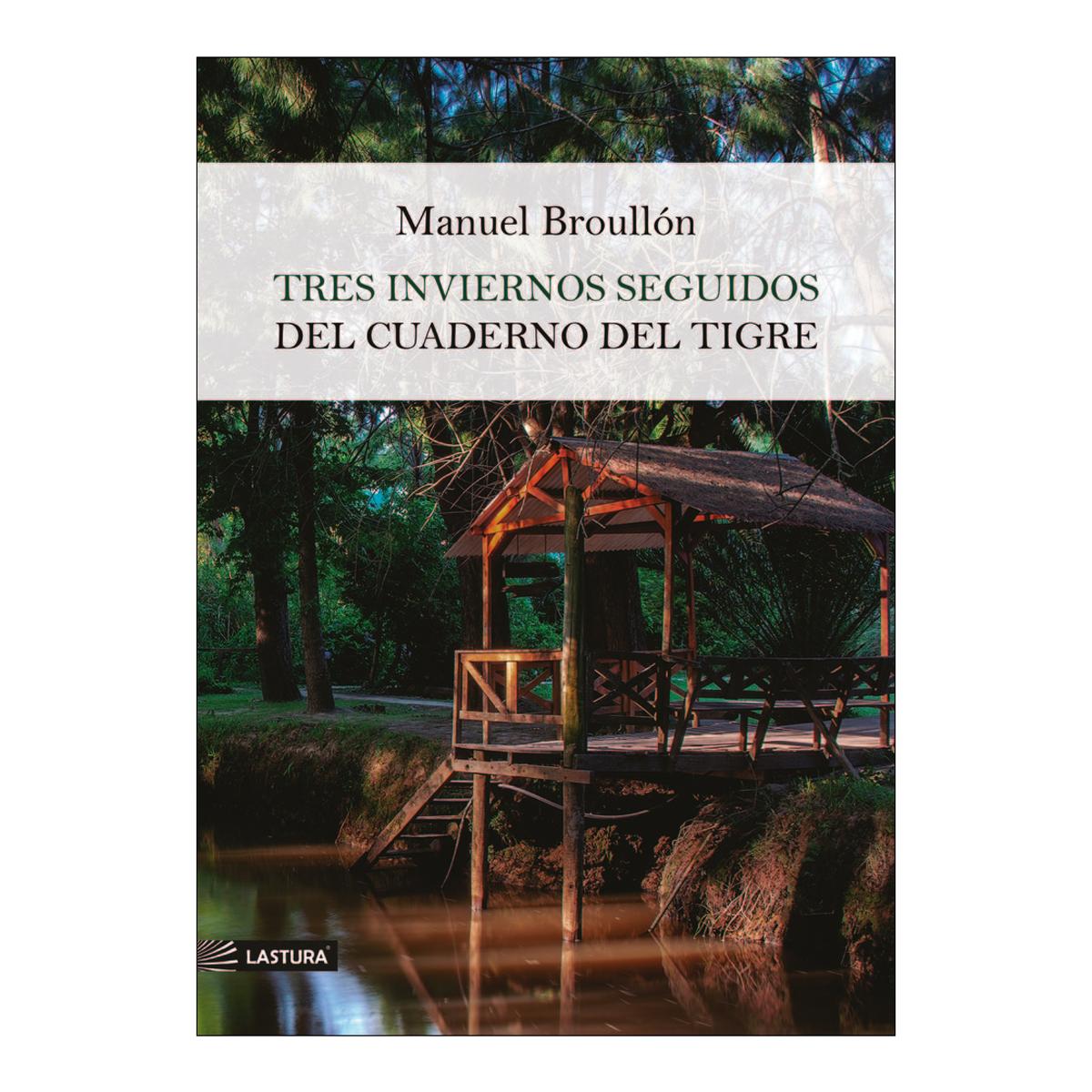 Tres inviernos seguidos del cuaderno del Tigre (Capa mole com abas) 1