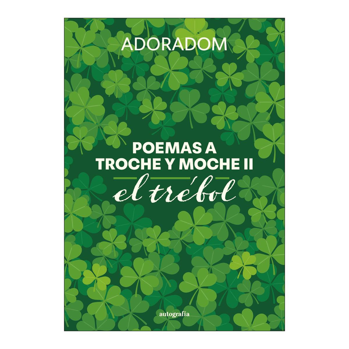 Poemas a troche y moche II (Capa mole com abas) 1
