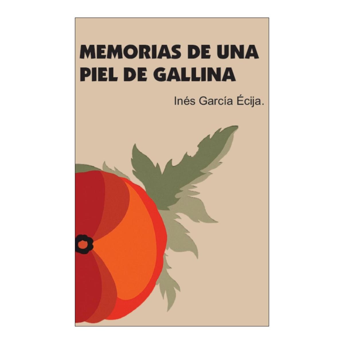 Memorias de una piel de gallina