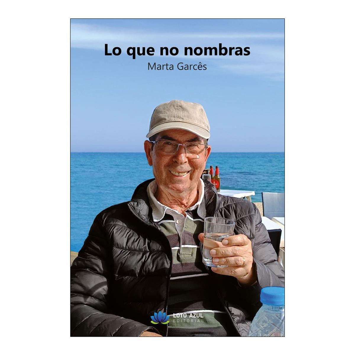 Lo que no nombras 1